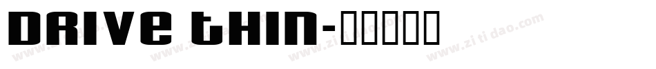 Drive Thin字体转换
